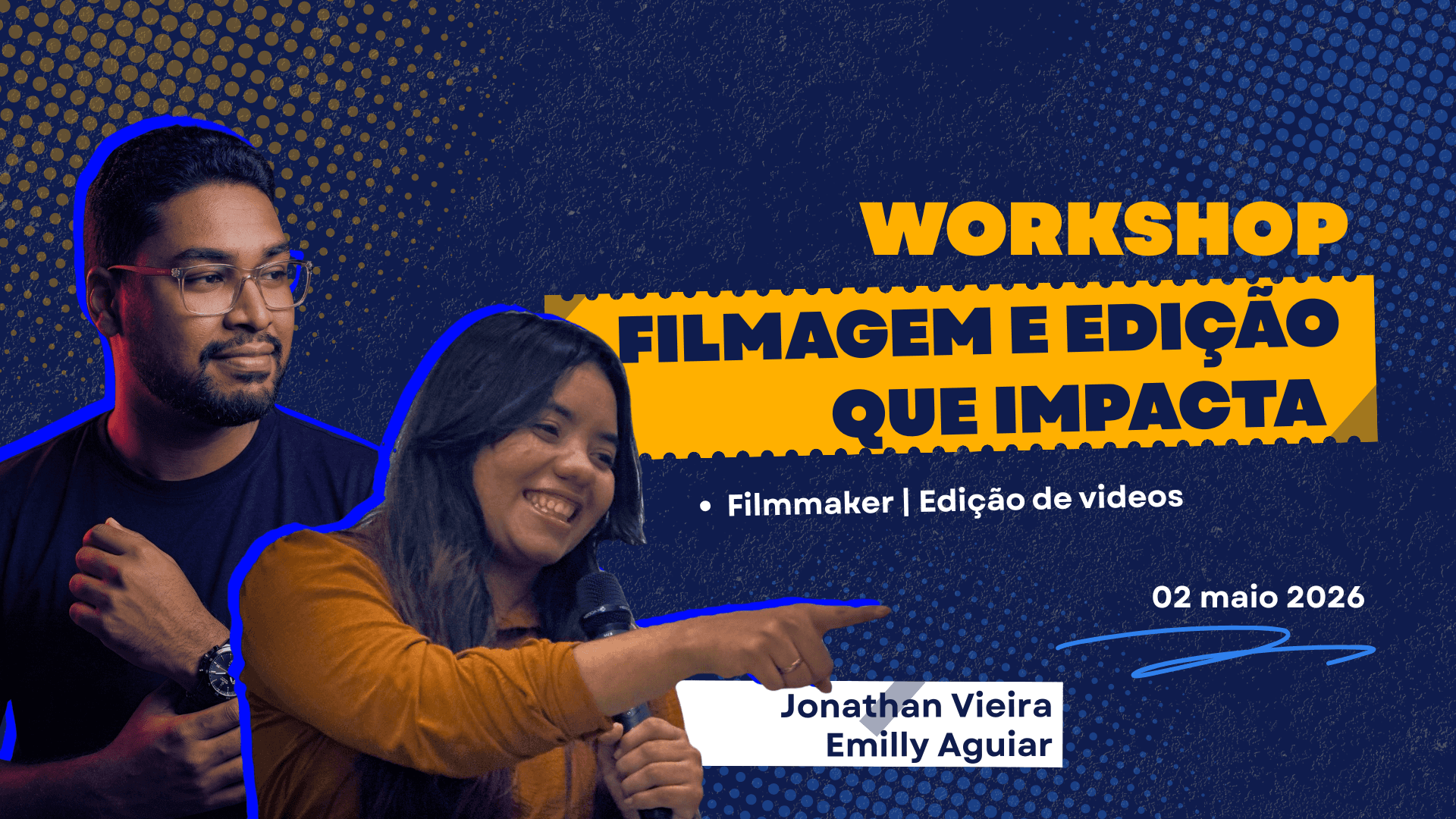 Filmagem e Edição